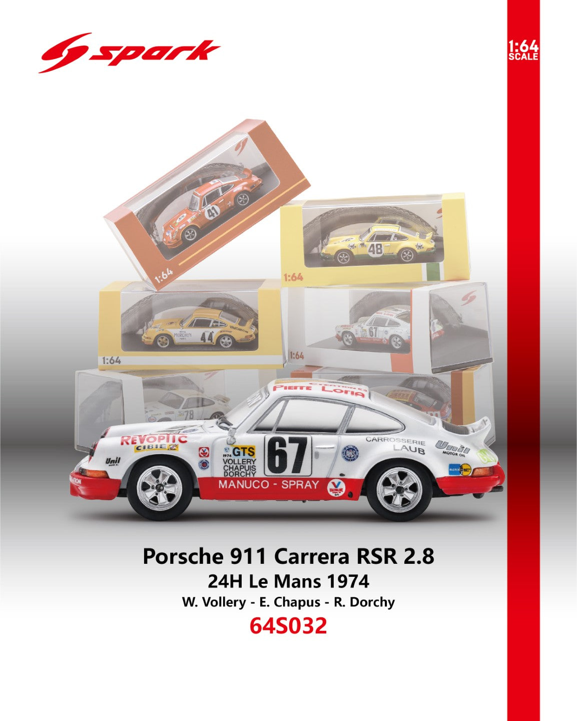 [PRE ORDER] Spark 1:64 Porsche 911 Carrera RSR 2.8 No.67 24H Le Mans 1974 W. Vollery - E. Chapus - R. Dorchy