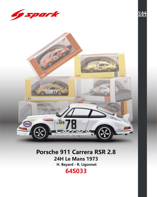 [PRE ORDER] Spark 1:64 Porsche 911 Carrera RSR 2.8 No.78 Le Mans 1973 H. Bayard - R. Ligonnet