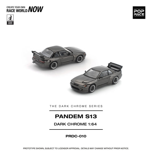 [PRE ORDER] Pop Race 1:64 Pandem S13 Dark Chrome PRDC010